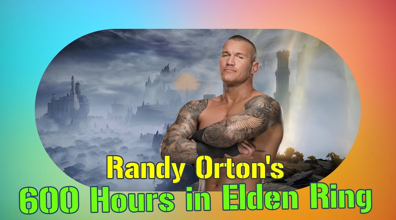 Randy Orton Discloses His Elden Ring Adventure Hours - Image 2
